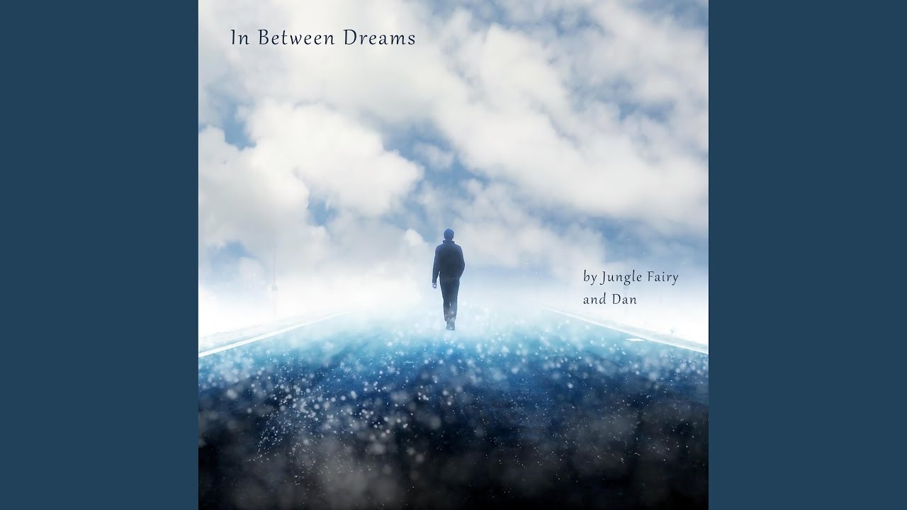 YouTube에서 In Between Dreams 보기