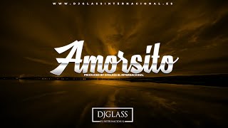 🎸Bachata Instrumental 2021🎸 AMORSITO - Bachata Beat  Instrumental (Prod DjGlass El Internacional)