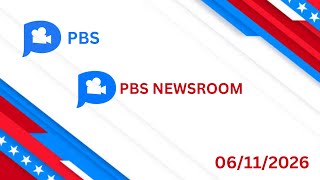 PBS Newsroom | June 11, 2026 [Plotagon Television]