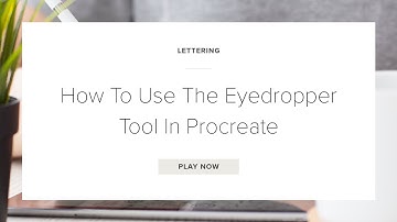 How To Use The Eyedropper Tool In Procreate