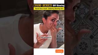 Deepika padukone DIY Secret Facepack-Celebrity Glowing Skin shorts youtubeshorts deepikapadukone