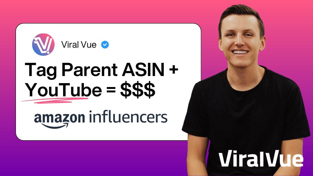 How to Tag Parent ASIN and Upload to YouTube Fast for Amazon ...