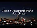 Jazz & Bossa Piano Instrumental Music for Relaxation!!ゆったり落ちついたピアノ曲！！