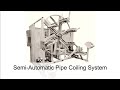 Semiautomatic pipe coiling system  reelpower industrial