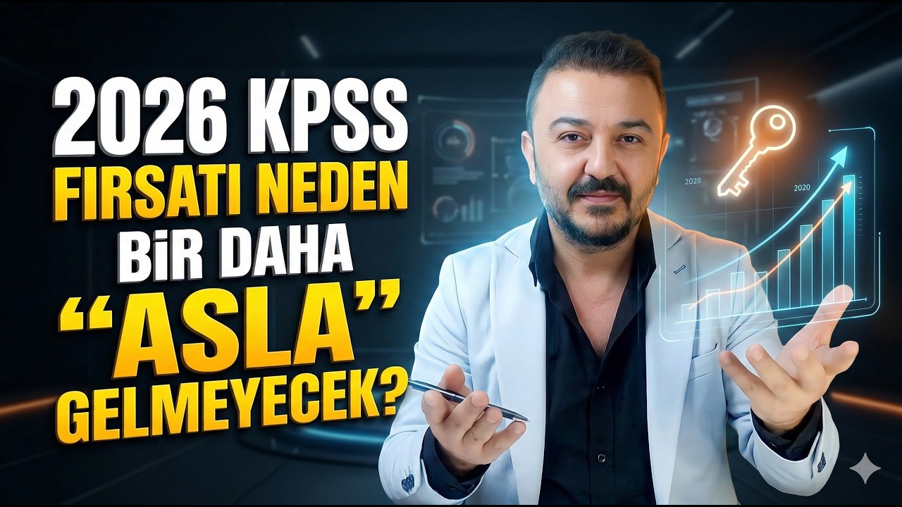 2026 KPSS NEDEN HERKES İÇİN SON ŞANS?