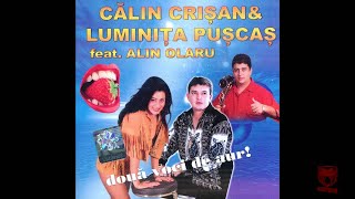Calin Crisan & Luminita Puscas - Dac' as mai avea 18 ani