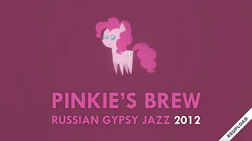 Pinkie's Brew Russian Gypsy Jazz (2012)