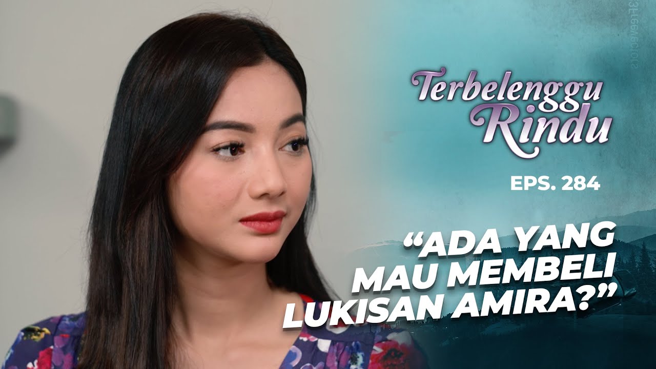 Bu Nadine Diam Diam Ingin Mendekati Amira | TERBELENGGU RINDU | EPS. 284 (3/3)