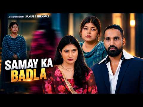 Samay Ka Badla | Sanju Sehrawat 2.0 | Short Film