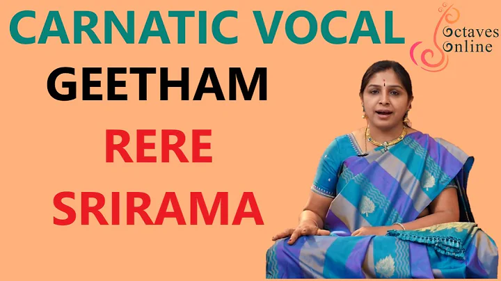 Geetham : Re Re Shri RamaChandra - Ragam : Aarabhi