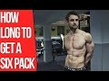 How Long Does It Take To Get A Six Pack? (The Real Truth)