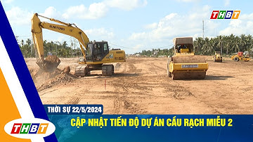 Cập nhật tiến độ dự án Cầu Rạch Miễu 2