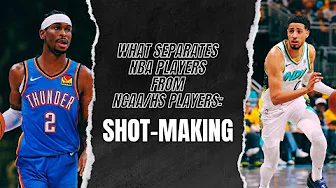 Shot-Making is a MAJOR SEPARATOR between NBA Players & NCAA/HS Prospects!