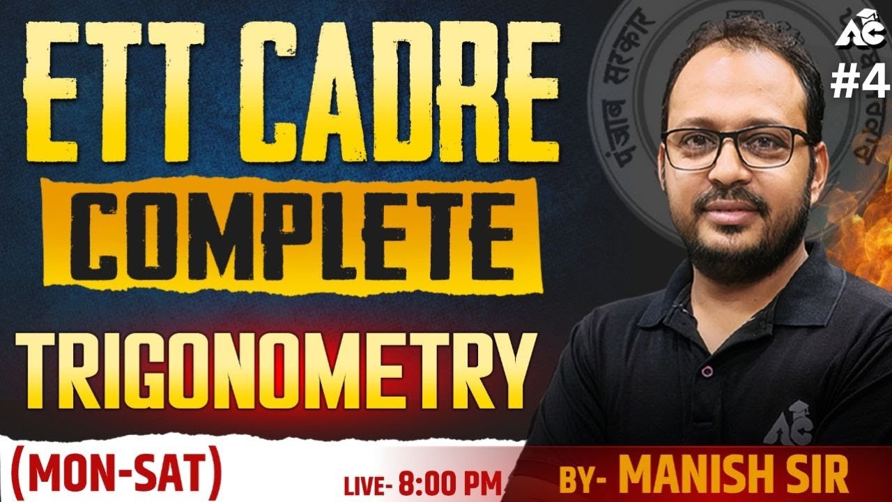 ETT Cadre 2025 | Trigonometry | Maths Class | By Manish Sir | Live 8:00 PM #4