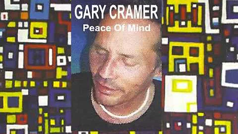 Gary Cramer - Peace Of Mind