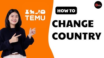 How To Change Country/Region On Temu