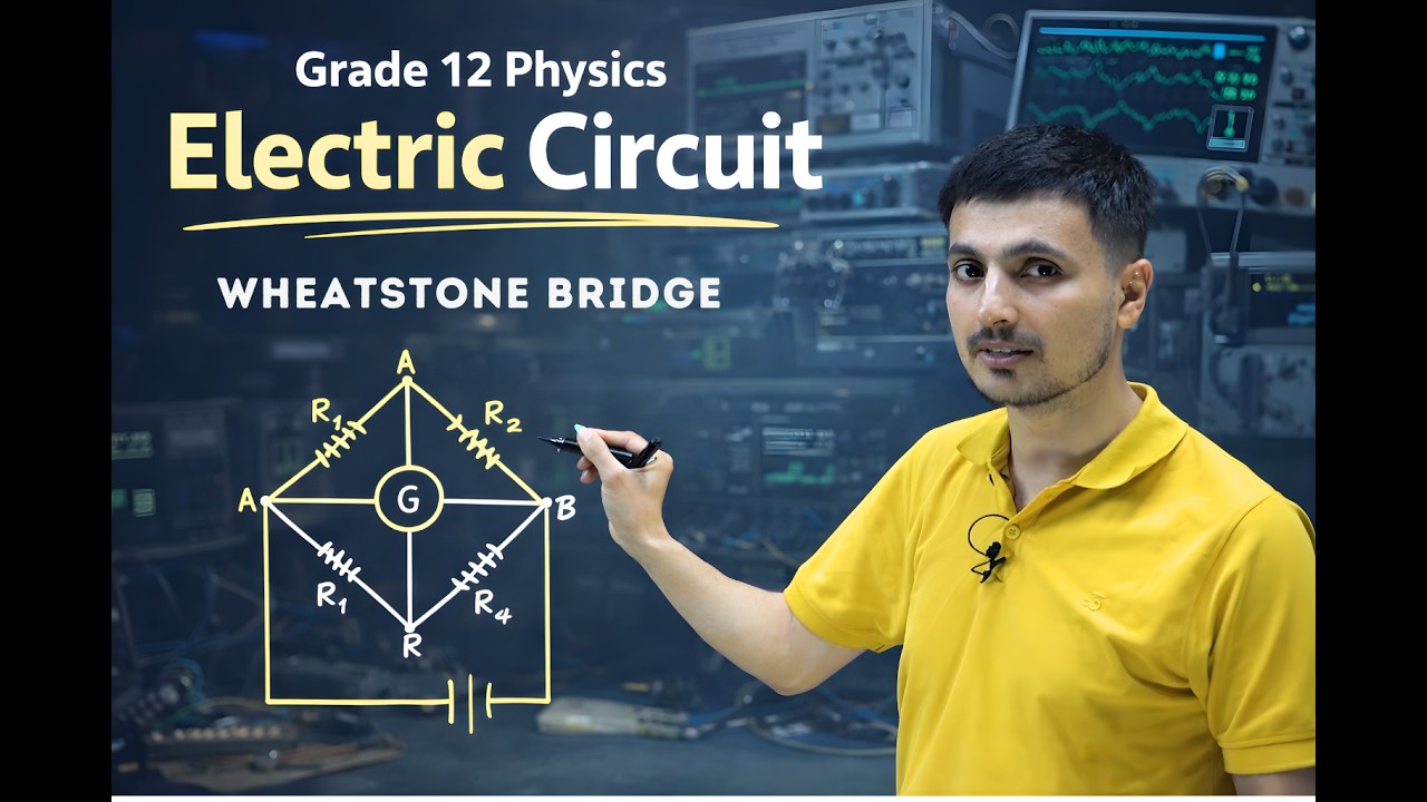 Electric Circuit (Wheatstone Bridge) | NEB Grade 12 Physics | Class 12 ...
