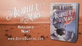 Book Trailer: Arabella of Mars by David D. Levine