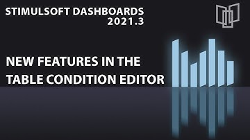 Stimulsoft Dashboards: New Features in the Table Condition Editor (2021.3)