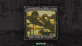 LAPOW$KI X ODD 1 OUT - BEST STAY IN YO LANE