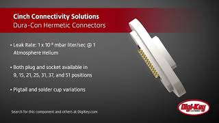 Cinch Dura-Con Hermetic Connectors | Digi-Key Daily