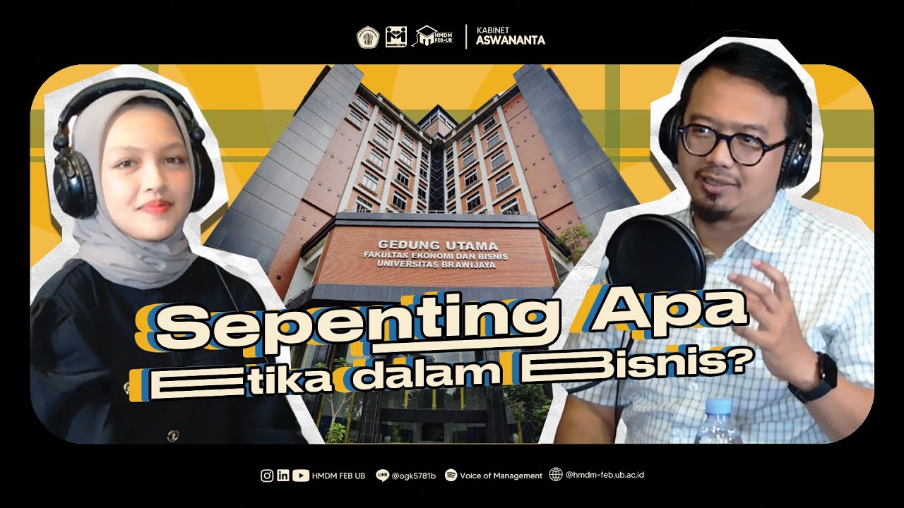 Podcast Management Days 2024 ||  Etika dalam Bisnis : Kejujuran atau Keuntungan?
