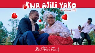 KWA AJILI YAKO By: Shimanyi FM- The PeBri's Family ( 4K Video)