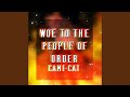 Woe to the people of order