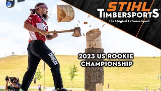2023 STIHL TIMBERSPORTS® US Rookie Championship by STIHLTIMBERSPORTS 905 views 1 month ago 26 minutes
