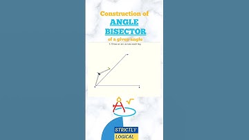 Construction of ANGLE BISECTOR of an angle. #anglebisector #strictlylogical #geometry #maths