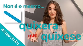 #DígochoEu Non é o mesmo 'quixera' que 'quixese'