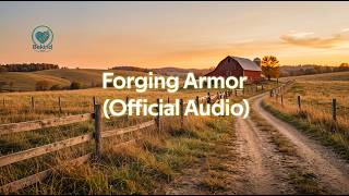 BeKind - Forging Armor (Official Audio) | #CountryMusic