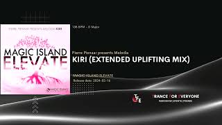 Pierre Pienaar present Melodia - Kiri (Extended Uplifting Mix) MAGIC ISLAND ELEVATE