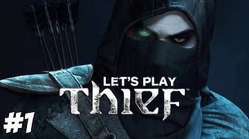 Thief Gameplay Walkthrough Part 1 - Prologue (PS4 XBOX ONE)