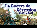 La guerre de scession 18611865