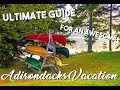 Ultimate guide to your Adirondack Vacation