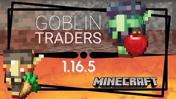 Goblin Traders 1.16.5  Mod Spotlight~ Minecraft Mod Spotlight