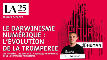 [LA25] Keynote Human Security - Le darwinisme numérique : l’évolution de la tromperie