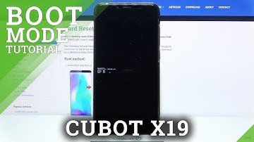 How to Enter Boot Mode on CUBOT X19 – Boot Mode Tutorial