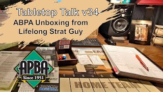 Tabletop Talk v34 - APBA UNBOXING from Lifelong Strat Guy