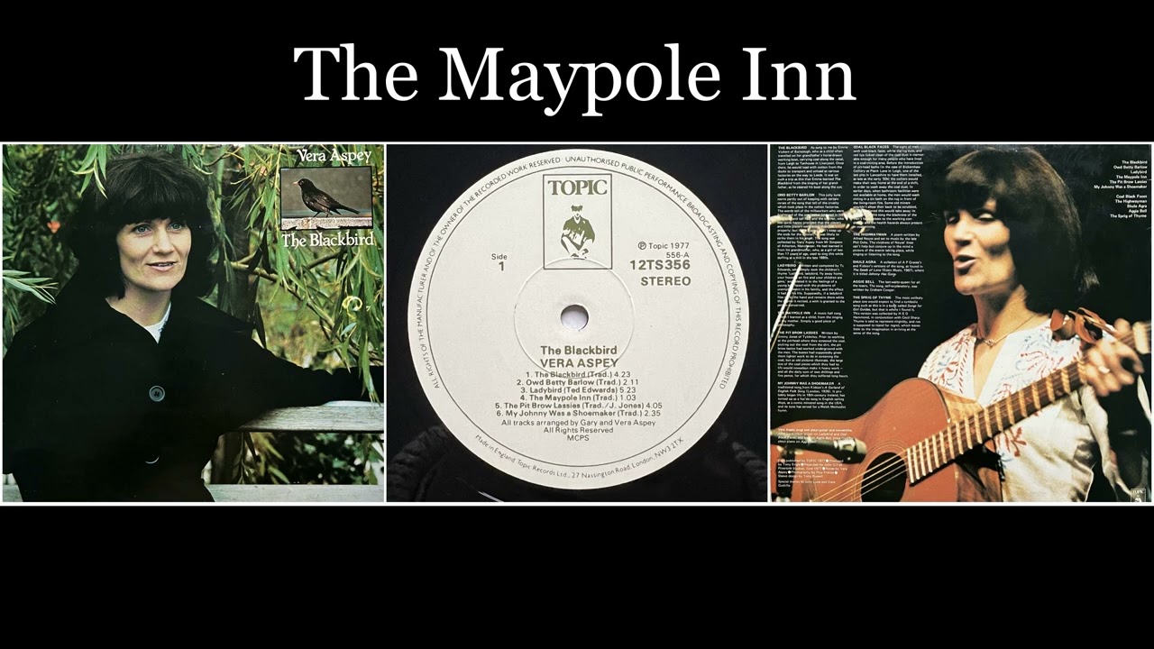 Vera Aspey - The Blackbird - 04 The Maypole Inn - YouTube