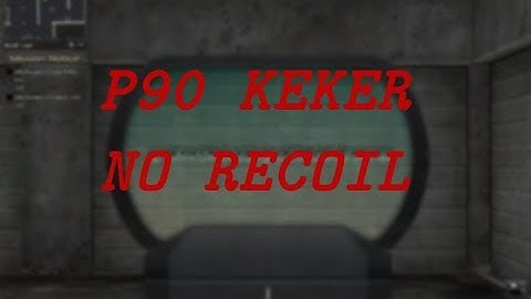 SCRIPT MACRO X7 P90 KEKER NO RECOIL