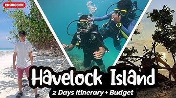 Havelock Island (Swaraj Dweep), Andaman | All about Budget, Itinerary, Scuba Dive | Andaman Part 2