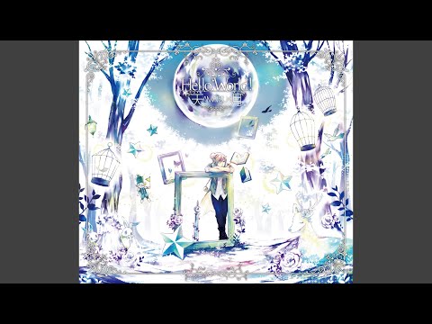 Hello,world. ハローワールド　Nitro+ ハローワールド」 (Hellow,world.) PV - YouTube