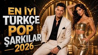 ⚡ Türk Pop 2026 | Günün Öne Çıkan Müzikleri | Beğenilen Şarkılar | Akıcı Liste
