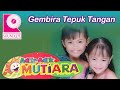 Adik Adik Mutiara Gembira Tepuk Tangan