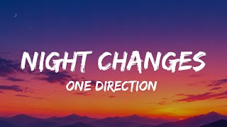 One Direction - Night Changes (Lyrics)