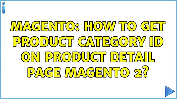 Magento: How to get product category Id on product detail page Magento 2? (2 Solutions!!)