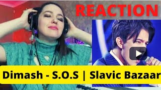 It's UNBELIEVABLE !!! Dimash Kudaibergen - S.O.S Reaction | Slavic Bazaar | Wooow!!