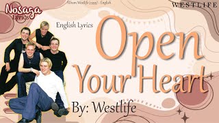 Open Your Heart - Westlife Album (1999) - English Lyrics